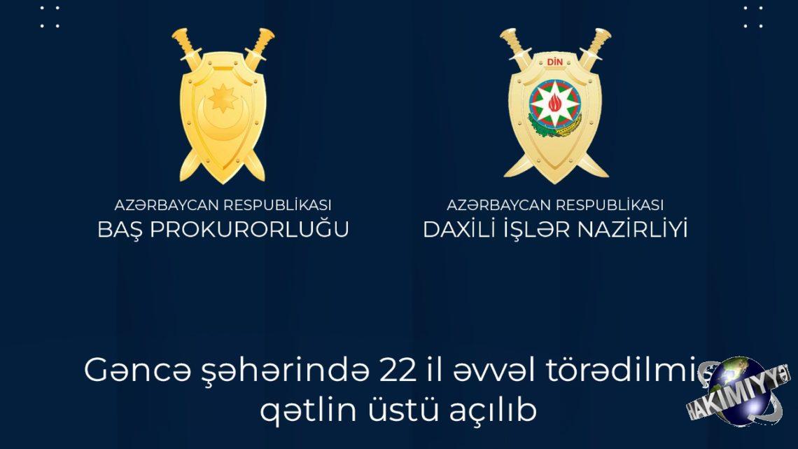 22 il əvvəl törədilmiş qətlin üstü açılıb