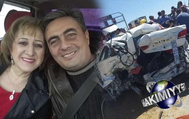 Dəhşətli qəzada ər və arvad dünyasını dəyişdi