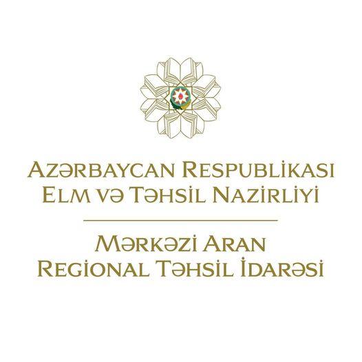 Mərkəzi Aran Regional Təhsil İdarəsinin rəsmi açıqlaması