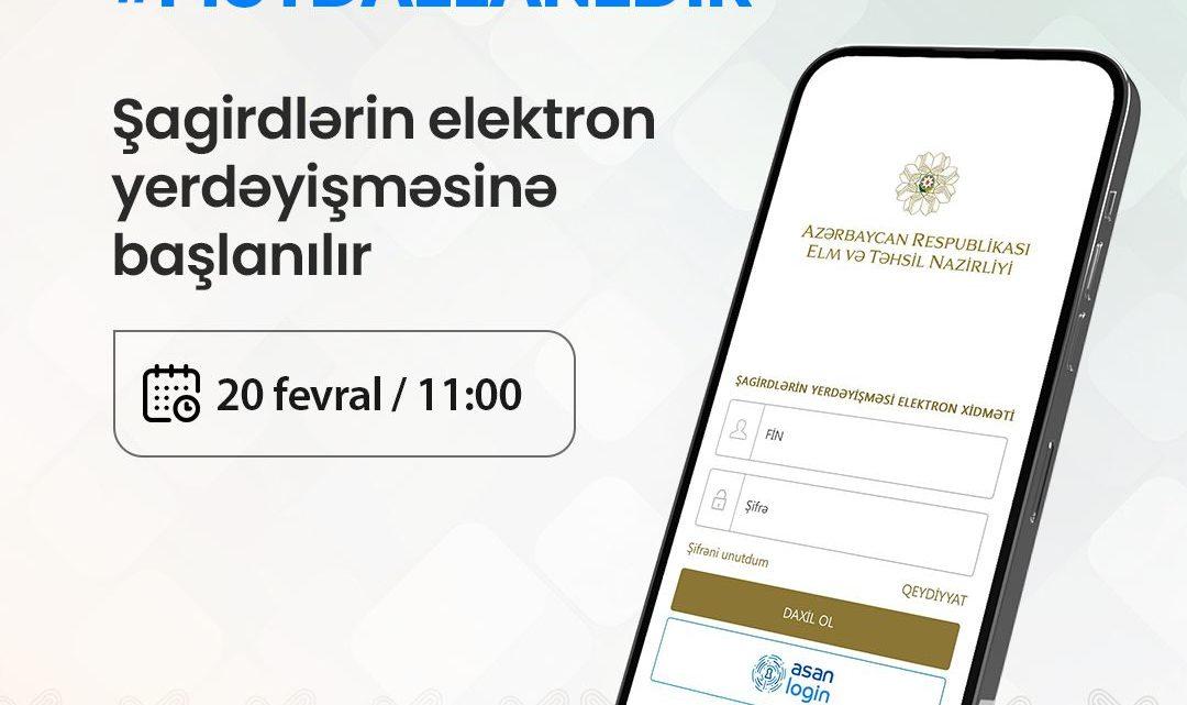 Şagirdlərin elektron yerdəyişməsinə başlanılır
