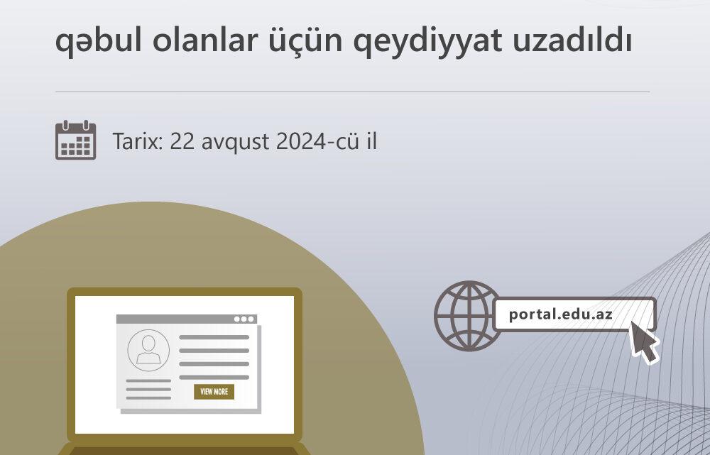 Orta ixtisas təhsili müəssisələrinə qəbul olanlar üçün qeydiyyat prosesi uzadılıb