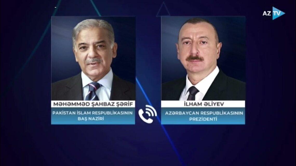 Pakistan İslam Respublikasının Baş naziri Məhəmməd Şahbaz Şərif Azərbaycan Respublikasının Prezidenti İlham Əliyevə zəng edib