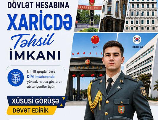 Xairici ölkələrdə hərbi təhsil almaq istəyən abituriyentlər üçün “Açıq qapı” günü keçiriləcək
