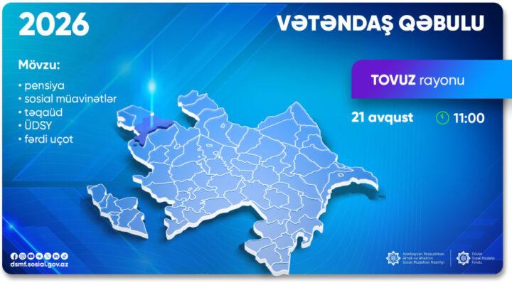 DSMF-nin sədri Tovuzda vətəndaşların müraciətlərini dinləyəcək