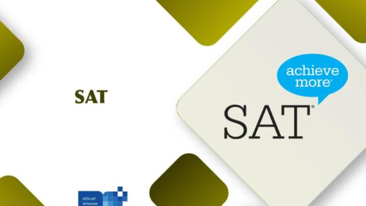 Avqustun 22-də rəqəmsal SAT imtahanı təşkil olunacaq