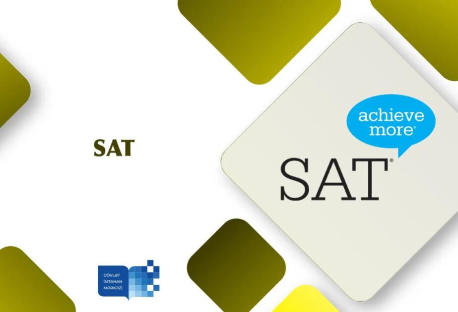 Avqustun 22-də rəqəmsal SAT imtahanı təşkil olunacaq