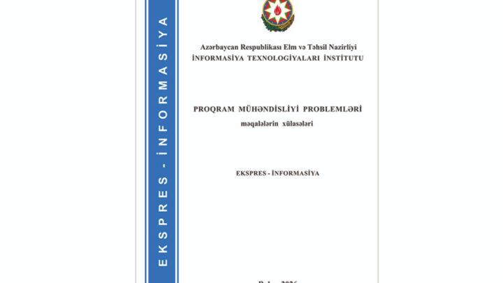 Proqram mühəndisliyinə dair elmi əsərlərin xülasələr toplusu dərc edilib