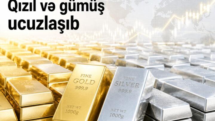 Qızıl və gümüş qiymətləri ucuzlaşıb 