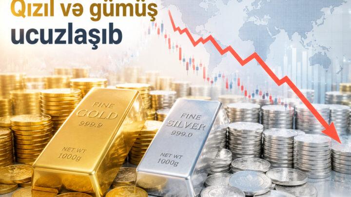 Qızıl və gümüşün qiyməti azalıb