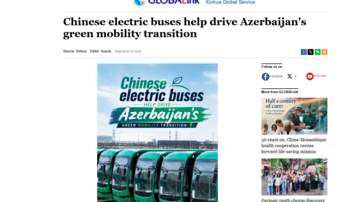 “Sinxua” agentliyi: Azərbaycanlı sürücülər Çinin elektrikli avtobuslarından məmnundurlar