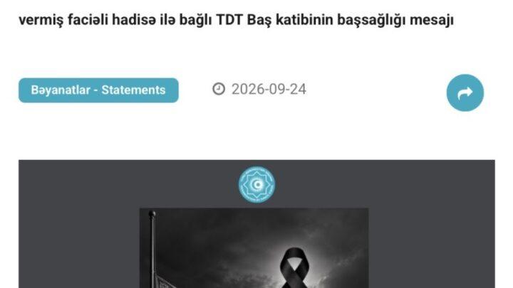 Türk Dövlətləri Təşkilatı Qazaxıstanda baş verən faciə ilə bağlı başsağlığı verib 