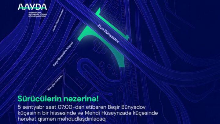 Sabah paytaxtın bir neçə küçəsində nəqliyyatın hərəkəti məhdudlaşdırılacaq