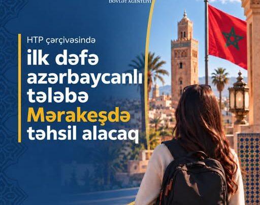 İlk dəfə azərbaycanlı tələbə Mərakeşdə Hökumətlərarası Təqaüd Proqramı çərçivəsində təhsil alacaq