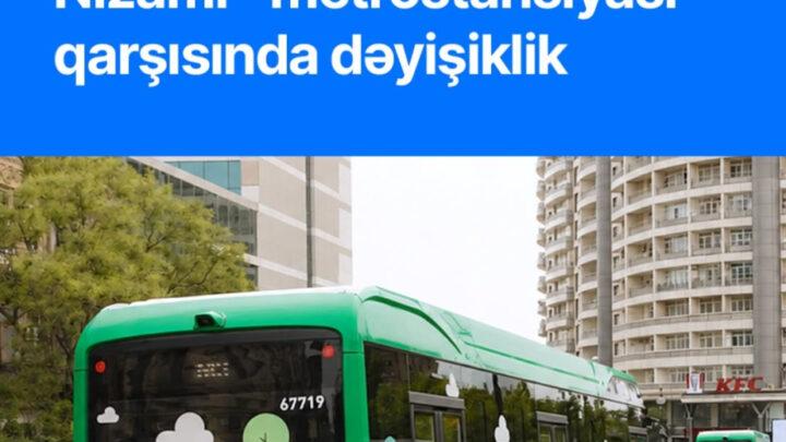 “Nizami” metrostansiyası qarşısında avtobus dayanacaq ərazisi uzadılıb